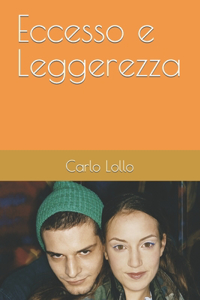 Eccesso e Leggerezza