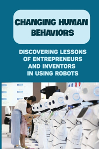 Changing Human Behaviors