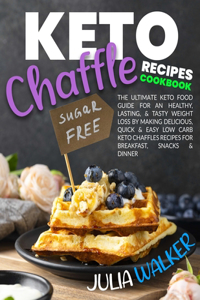 Keto Chaffle Recipes Cookbook
