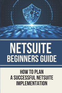 NetSuite Beginners Guide