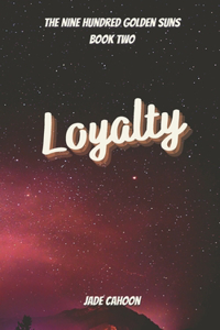 Loyalty