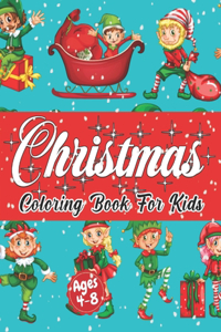 Christmas Coloring Book for Kids Ages 4-8