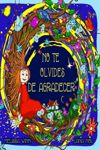No Te Olvides De Agradecer
