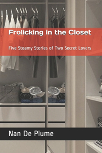 Frolicking in the Closet