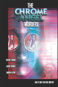The Chrome Angel Murders