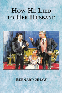 How He Lied to Her Husband