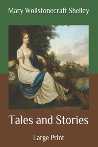 Tales and Stories