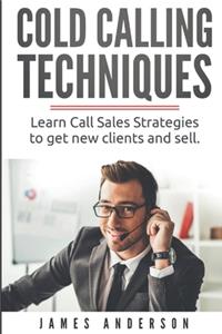 Cold Calling Techniques