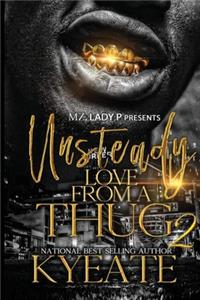 Unsteady Love from A Thug 2