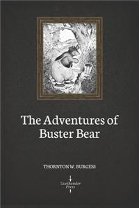 Adventures of Buster Bear (Illustrated)