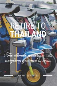 Retire To Thailand
