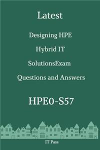 Latest Designing HPE Hybrid IT Solutions Exam HPE0-S57 Questions and Answers
