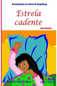 Estrela cadente está doente (Livro infantil sobre o cancro)