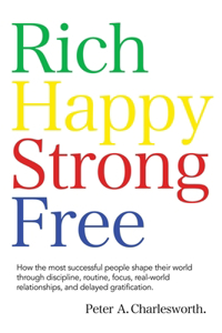 Rich Happy Strong Free