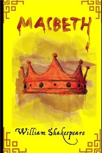 Macbeth (The Annotated) Unabridged Shakespeare