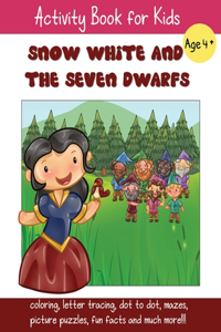 Snow White and the Seven Dwarfs