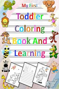 My First Toddler Coloring Book And Learning