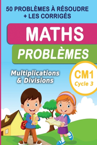 Maths Problèmes Multiplications & divisions CM1 Cycle 3