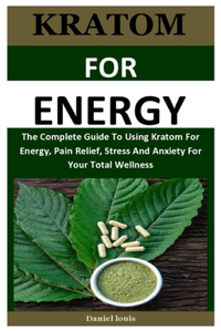 Kratom For Energy