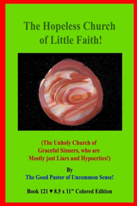 The Hopeless Church of Little Faith!