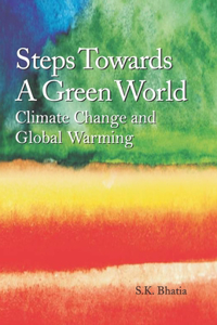 Steps Towards A Green World