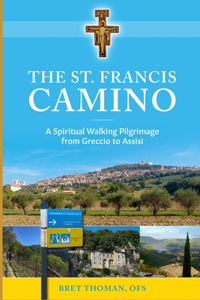The St. Francis Camino