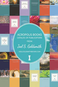 Acropolis Books Catalog of Publications from Joel S. Goldsmith