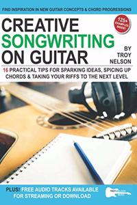 Creative Songwriting on Guitar