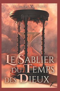 Sablier du Temps des Dieux