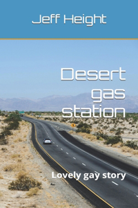 Desert gas station