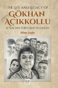Life and Legacy of Gokhan Acikkollu
