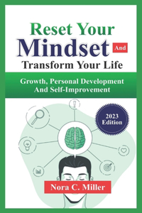 Reset Your Mindset And Transform Your Life