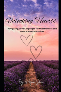 Unlocking Hearts