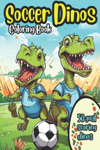 Soccer Dinos Coloring Book