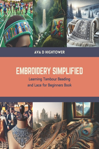 Embroidery Simplified