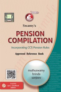 Swamy'S Pension Compilation Incorporating Ccs Pension Rules