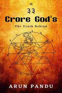 33 Crore Gods: The Truth Behind