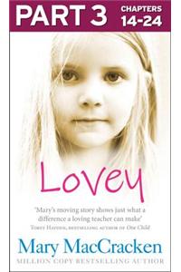 Lovey: Part 3 of 3