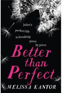 Better than Perfect