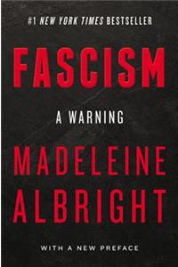 Fascism: A Warning