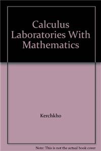 Calculus Laboratories with Mathematica: 001