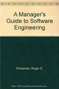 Manager's Guide to Software Engineering (McGraw-Hill Systems Design & Implementation)