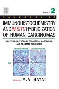 Handbook of Immunohistochemistry and in Situ Hybridization of Human Carcinomas