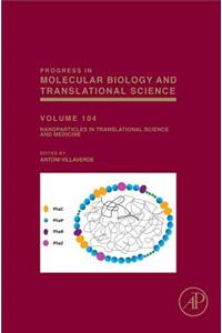Nanoparticles in Translational Science and Medicine