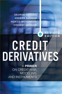 Credit Derivatives, Revised Edition