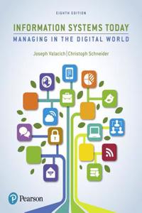 Information Systems Today: Managing the Digital World