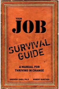 Your Job Survival Guide