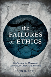 Failures of Ethics