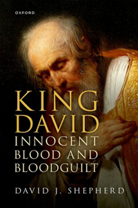 King David Innocent Blood and Bloodguilt