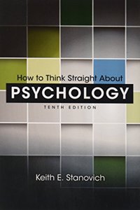 Influence: Science and Practice & How to Think Straight about Psychology Package